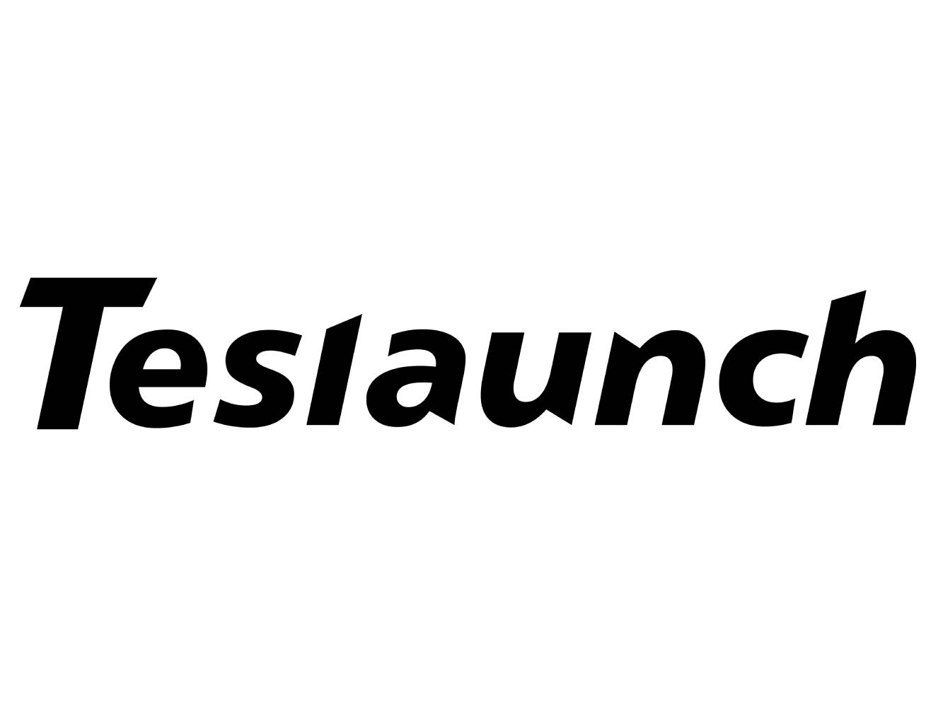 Teslaunch